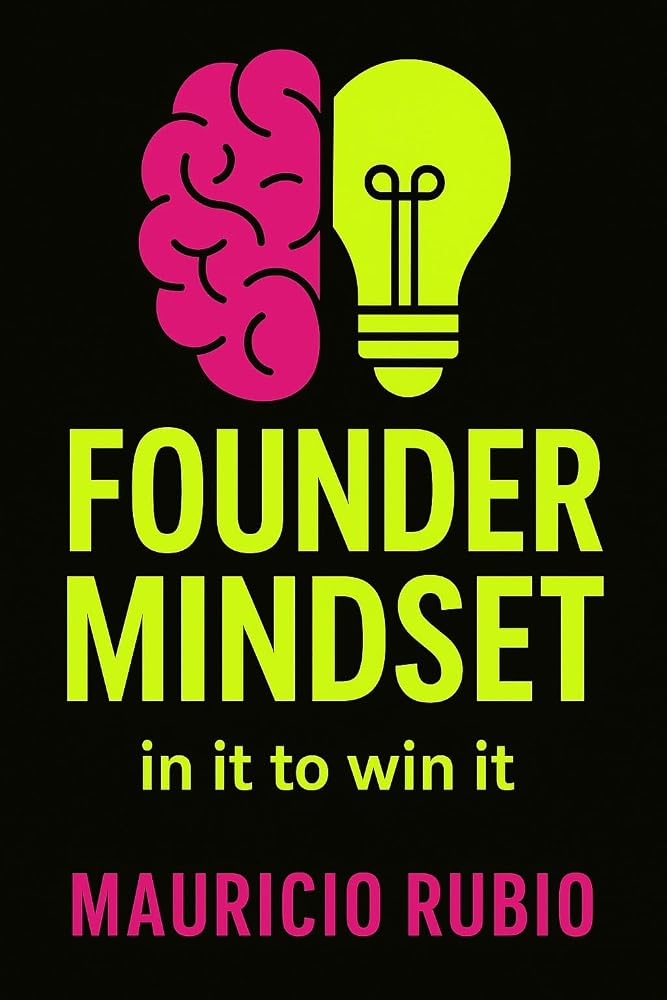 Founder Mindset: In It to Win It cover